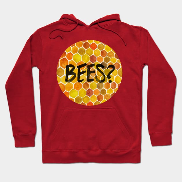 BEES? Hoodie by CatCoq